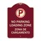 Signmission Loading Zone Zona De Cargamento W/ No Parking Heavy-Gauge Aluminum Sign, 24" x 18", BU-1824-23882 A-DES-BU-1824-23882 - alternate 1
